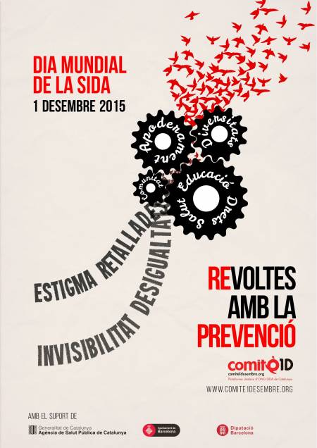 Revoltes amb la prevenció - 1 de desembre 2015: Dia Mundial de la Sida